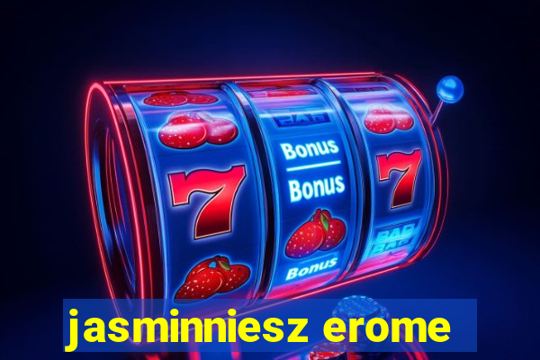 jasminniesz erome